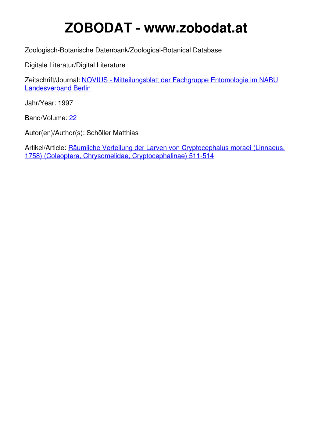 Räumliche Verteilung Der Larven Von Cryptocephalus Moraei (Linnaeus, 1758) (Coleoptera, Chrysomelidae, Cryptocephalinae) 511-514 N0V1US Nr.22 (11/1997) Seite 511