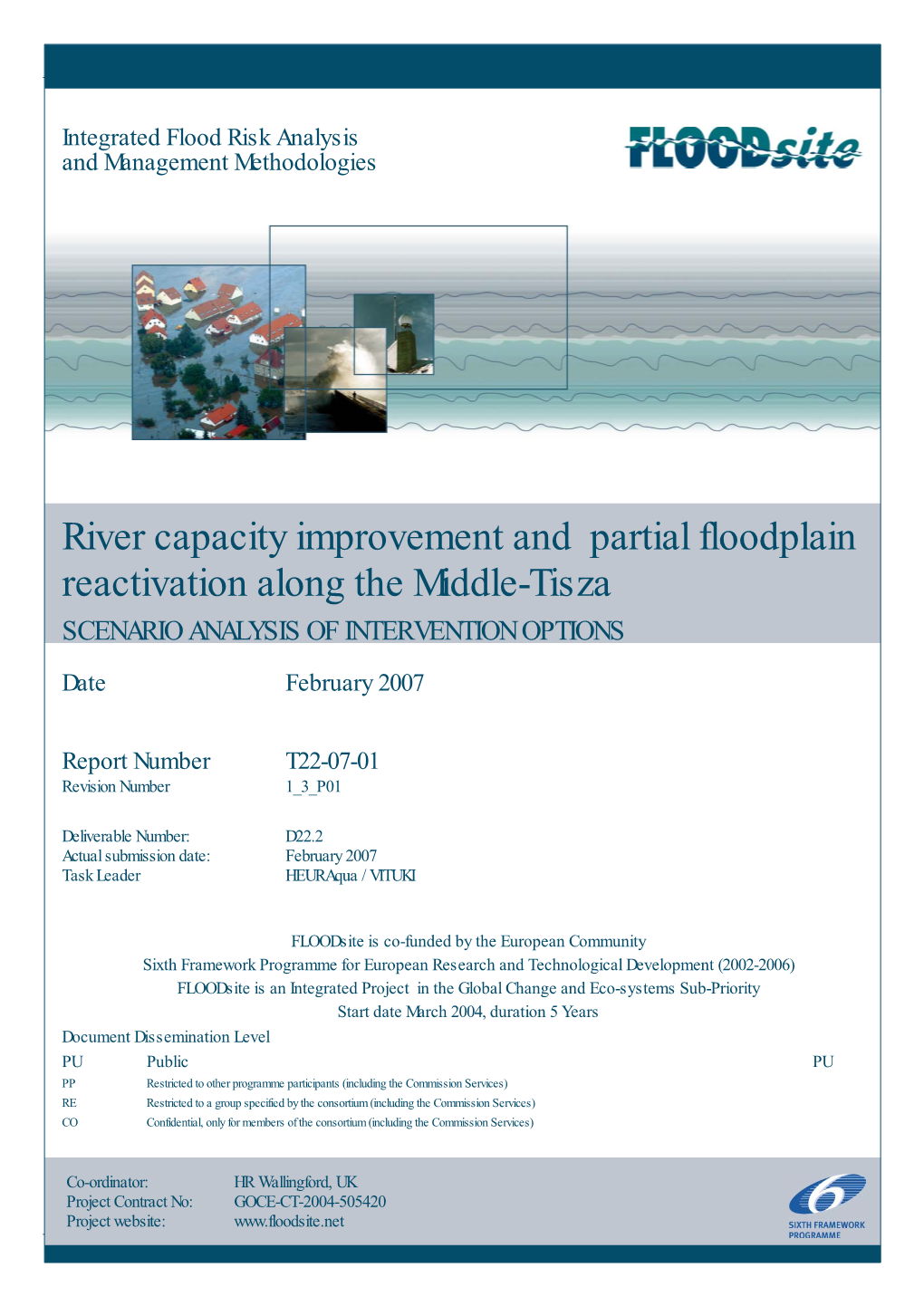 River Capacity Improvement and Partial Floodplain Reactivation Along the Middle-Tisza SCENARIO ANALYSIS of INTERVENTION OPTIONS