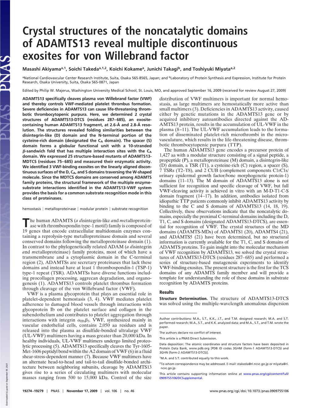 Crystal Structures of the Noncatalytic Domains of ADAMTS13 Reveal Multiple Discontinuous Exosites for Von Willebrand Factor