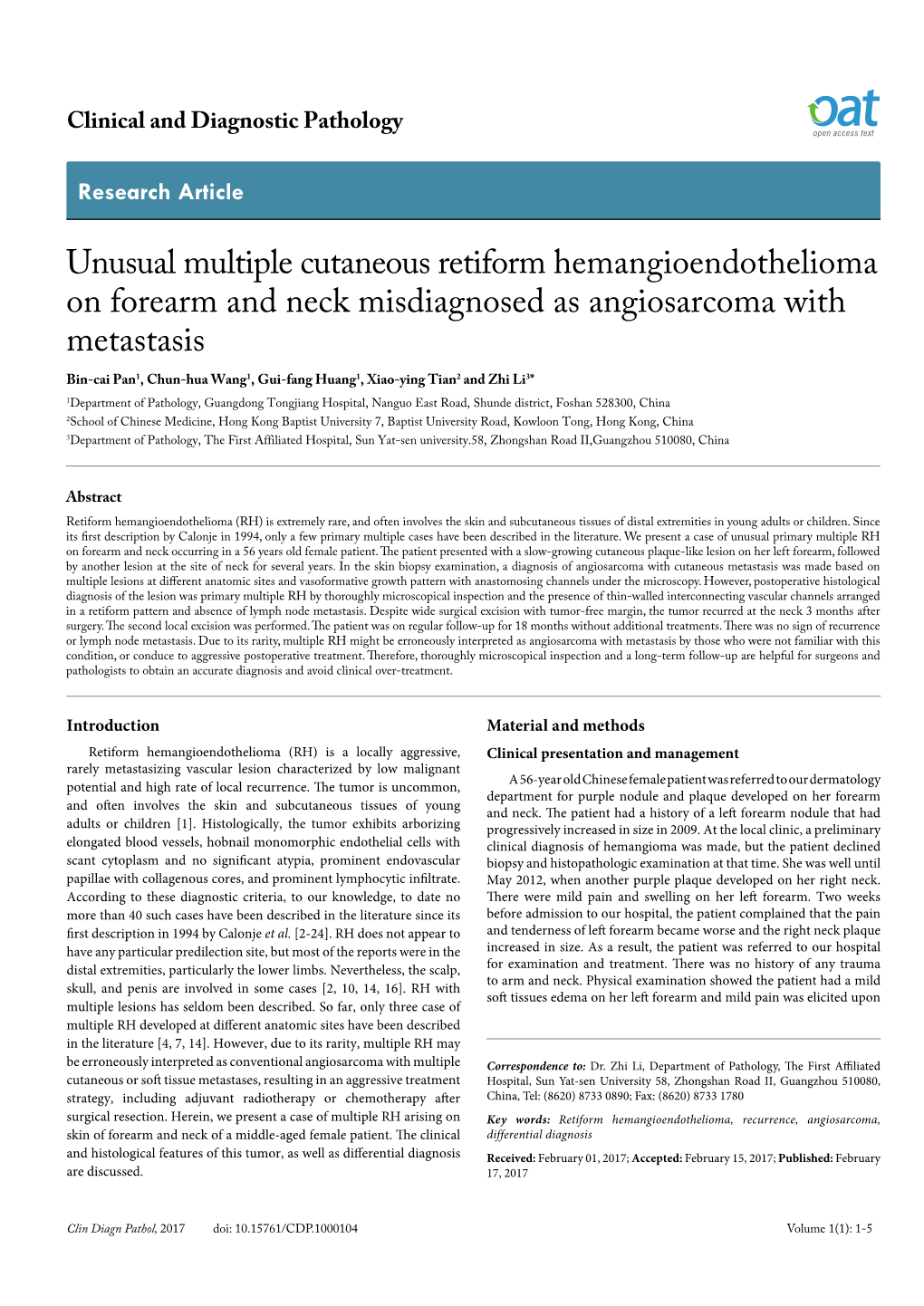 Unusual Multiple Cutaneous Retiform Hemangioendothelioma on Forearm