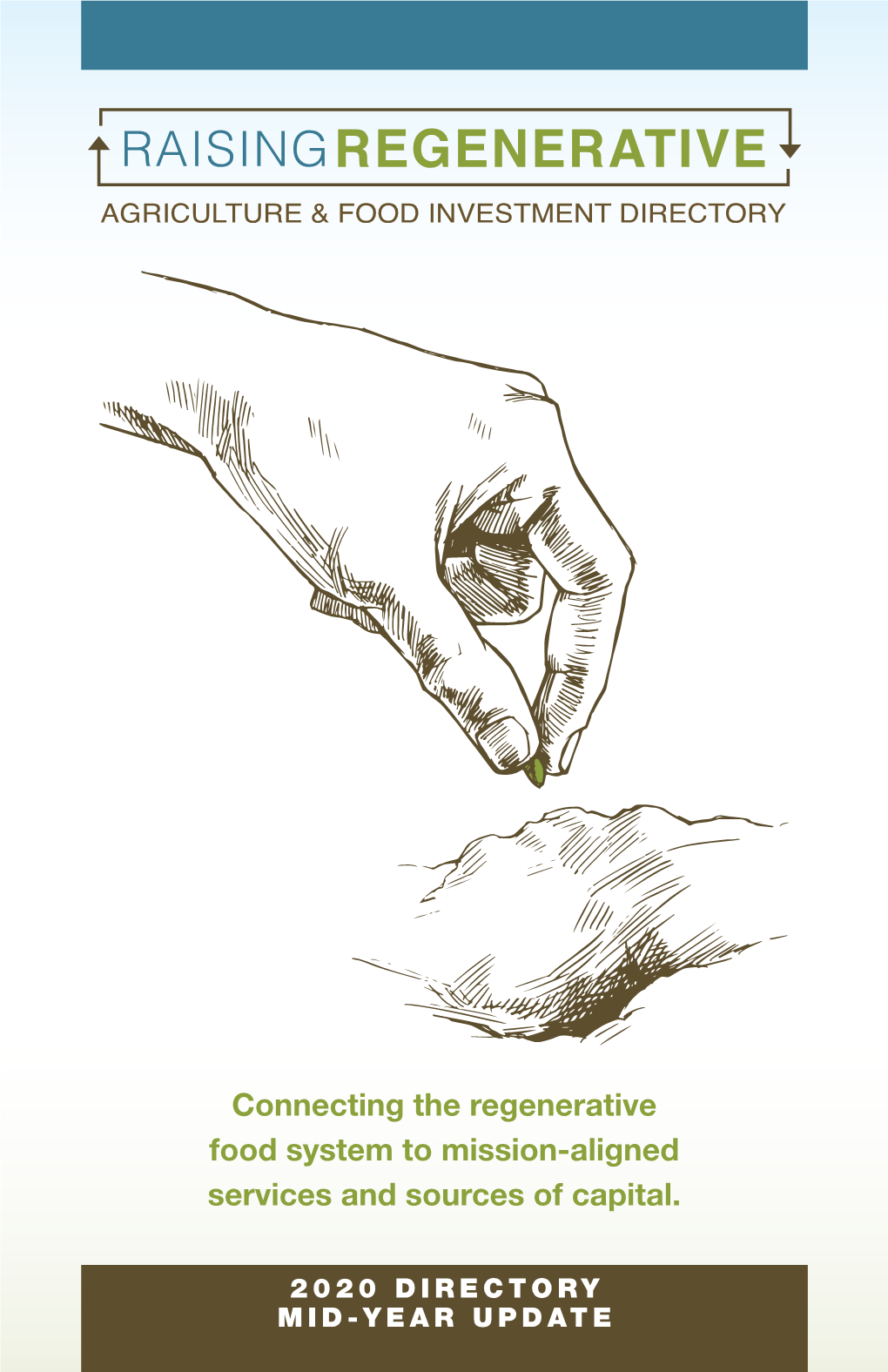 Connecting the Regenerative Food System to Mission-Aligned Services and Sources of Capital