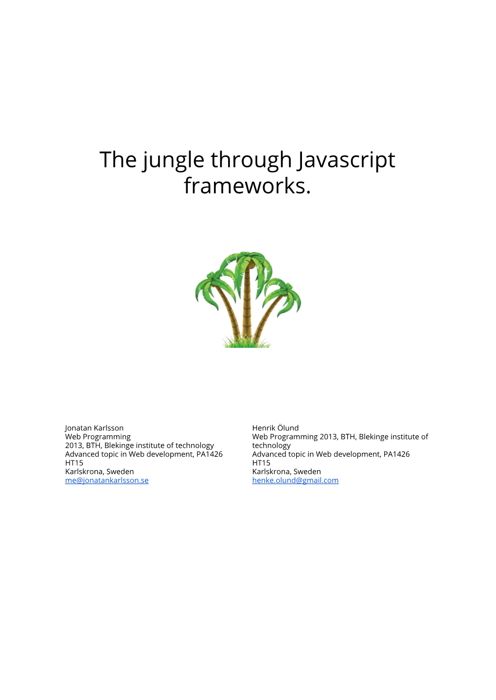 The Jungle Through Javascript Frameworks
