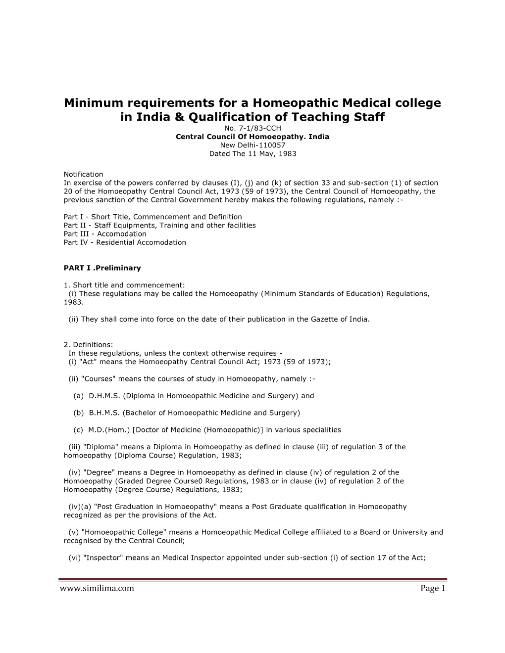 Minimum Requirements for a Homeopathic Medical College in India & Qualification of Teaching Staff No