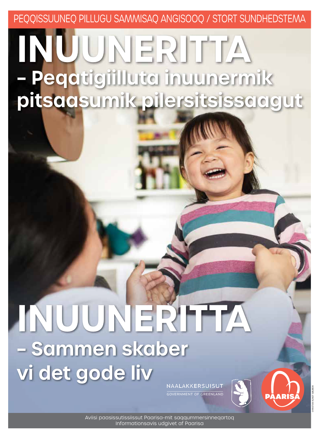 Peqatigiilluta Inuunermik Pitsaasumik Pilersitsissaagut