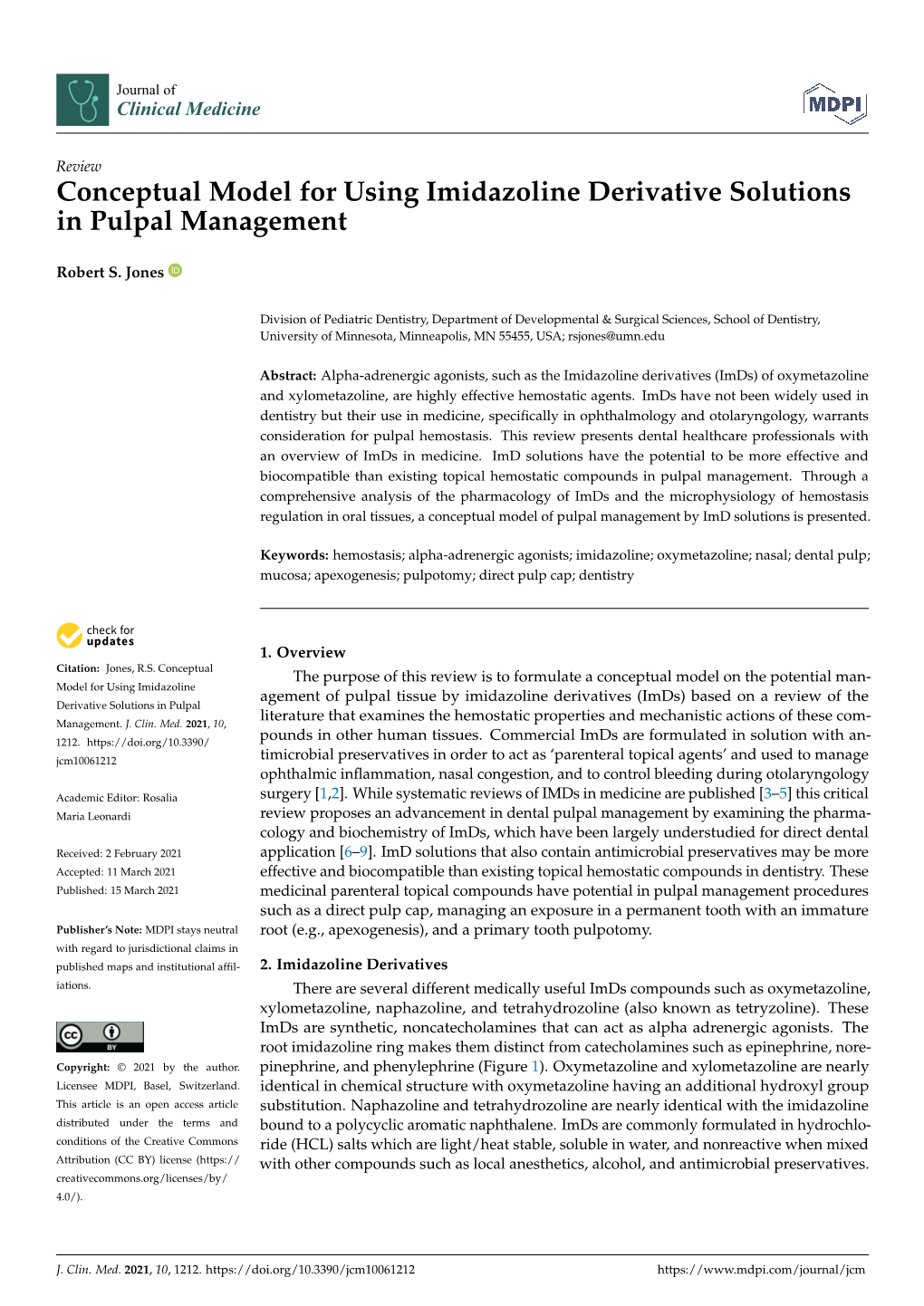 Conceptual Model for Using Imidazoline Derivative Solutions in Pulpal Management