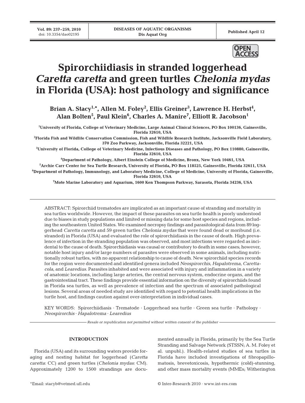 Spirorchiidiasis in Stranded Loggerhead Caretta Caretta and Green Turtles Chelonia Mydas in Florida (USA): Host Pathology and Significance