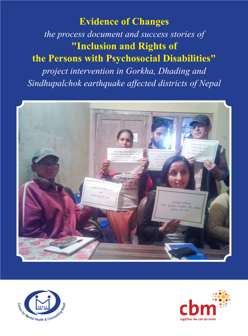 Evidence of Changes "Inclusion and Rights of the Persons With