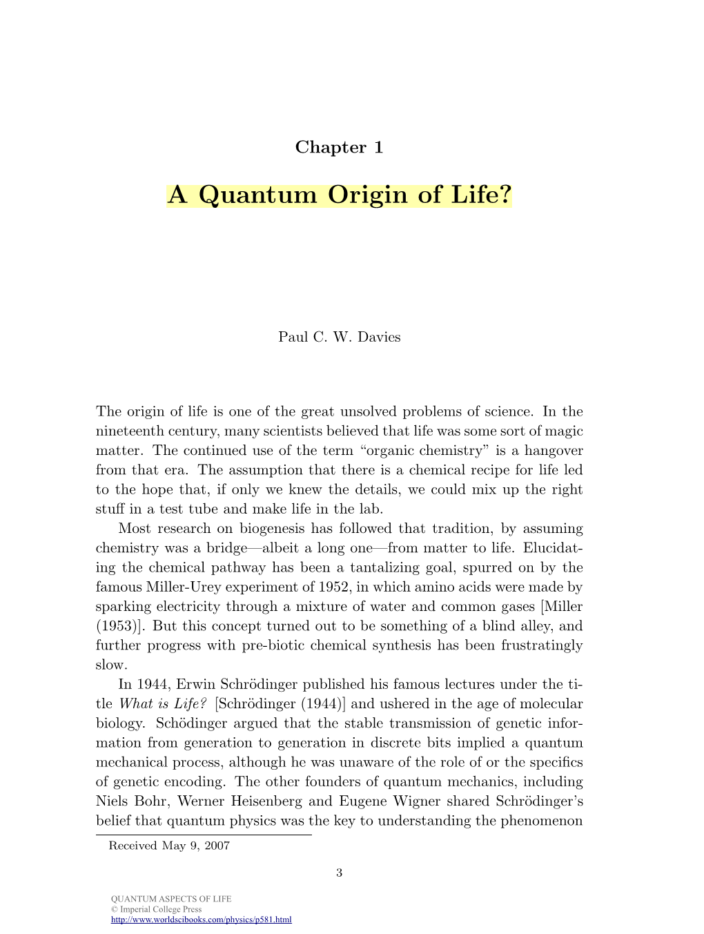 A Quantum Origin of Life?