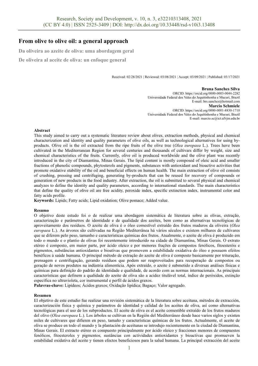 From Olive to Olive Oil: a General Approach Da Oliveira Ao Azeite De Oliva: Uma Abordagem Geral De Oliveira Al Aceite De Oliva: Un Enfoque General