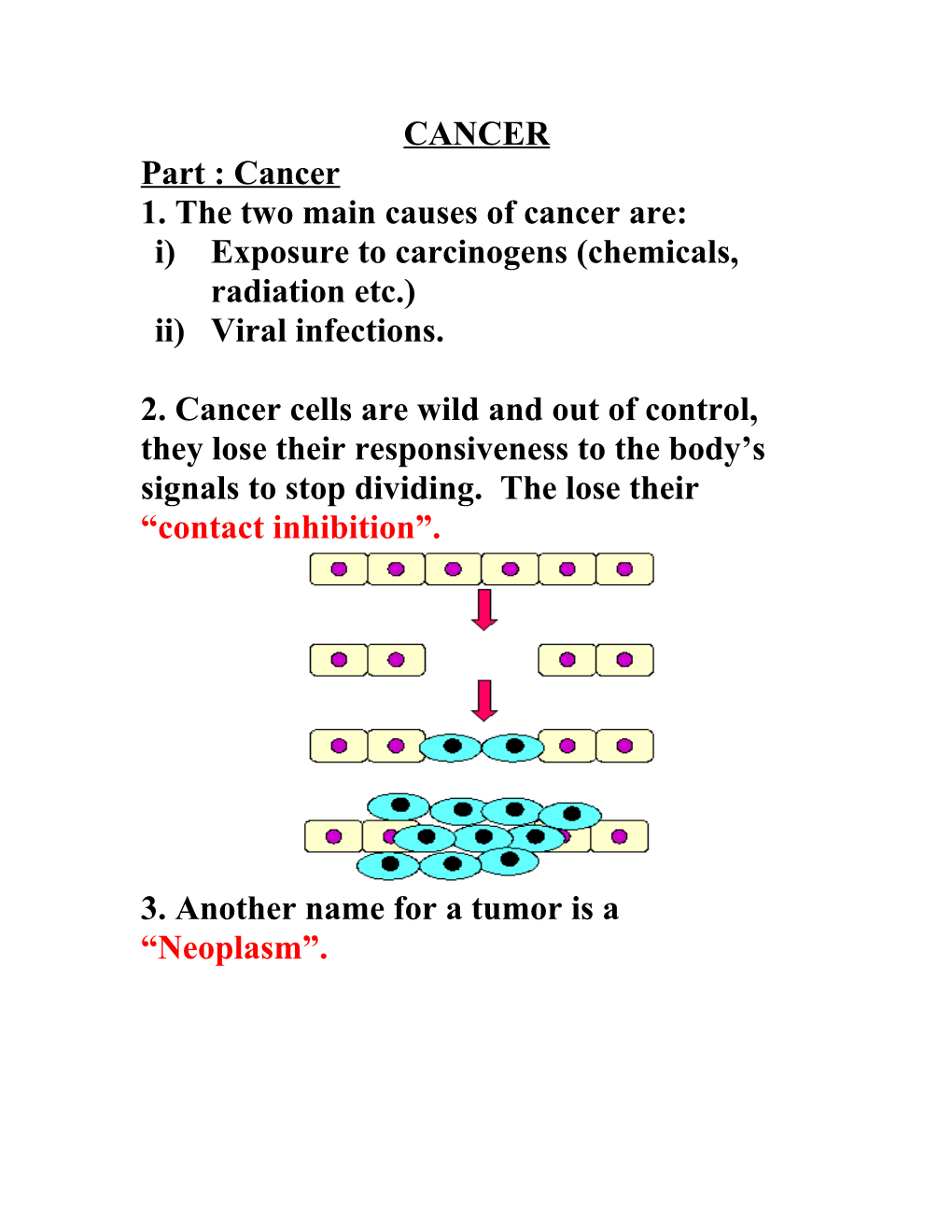 1. the Two Main Causes of Cancer Are