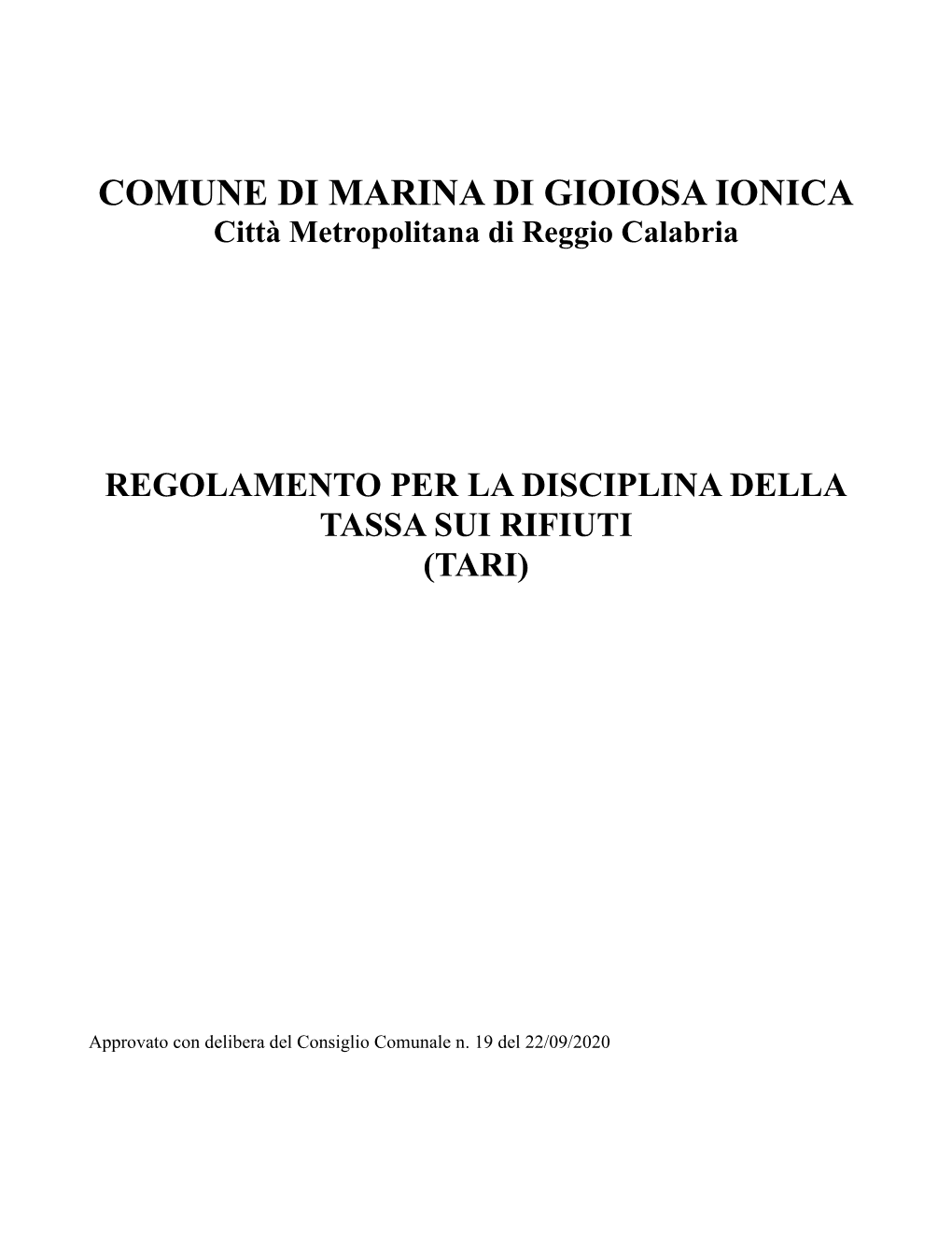 COMUNE DI MARINA DI GIOIOSA IONICA Città Metropolitana Di Reggio Calabria