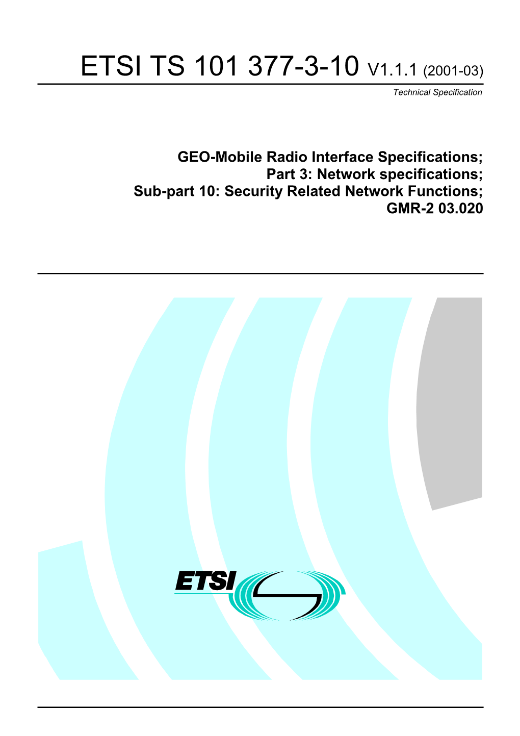 TS 101 377-3-10 V1.1.1 (2001-03) Technical Specification