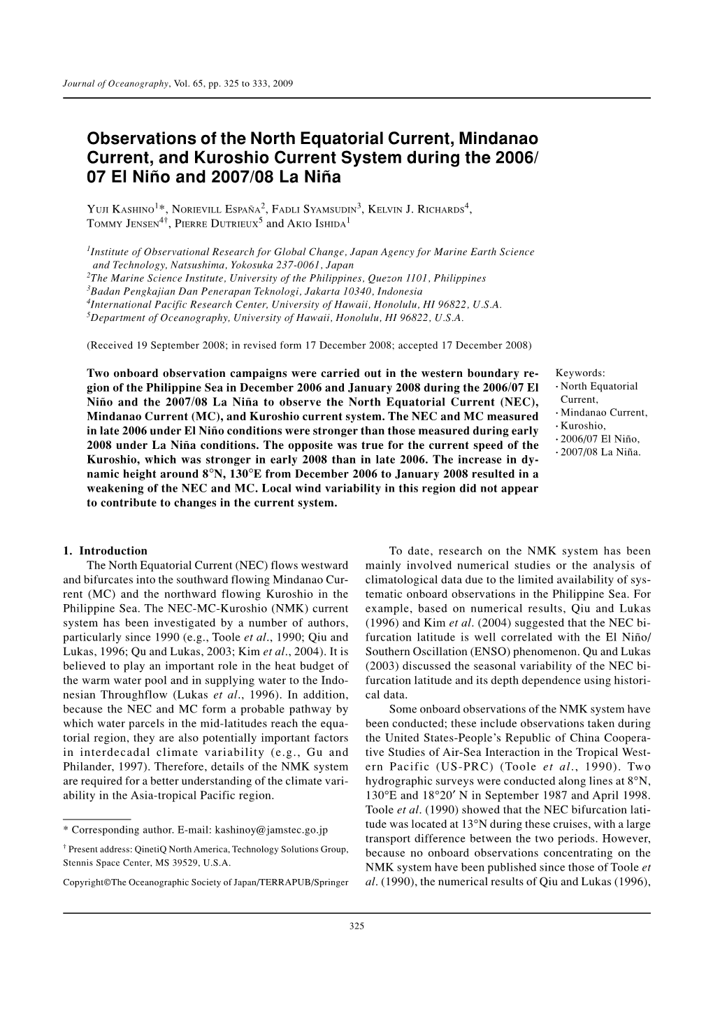 Observations of the North Equatorial Current, Mindanao Current, and Kuroshio Current System During the 2006/ 07 El Niño and 2007/08 La Niña