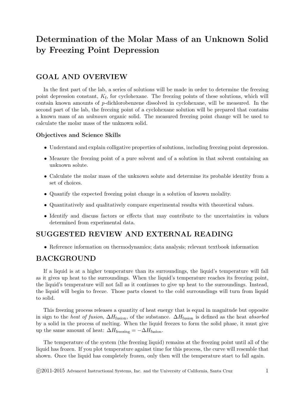 Determination of the Molar Mass of an Unknown Solid by Freezing Point Depression