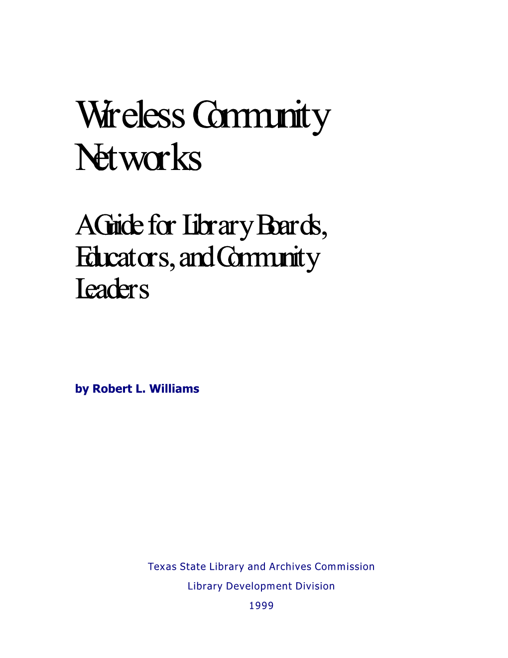 Wireless Community Networks