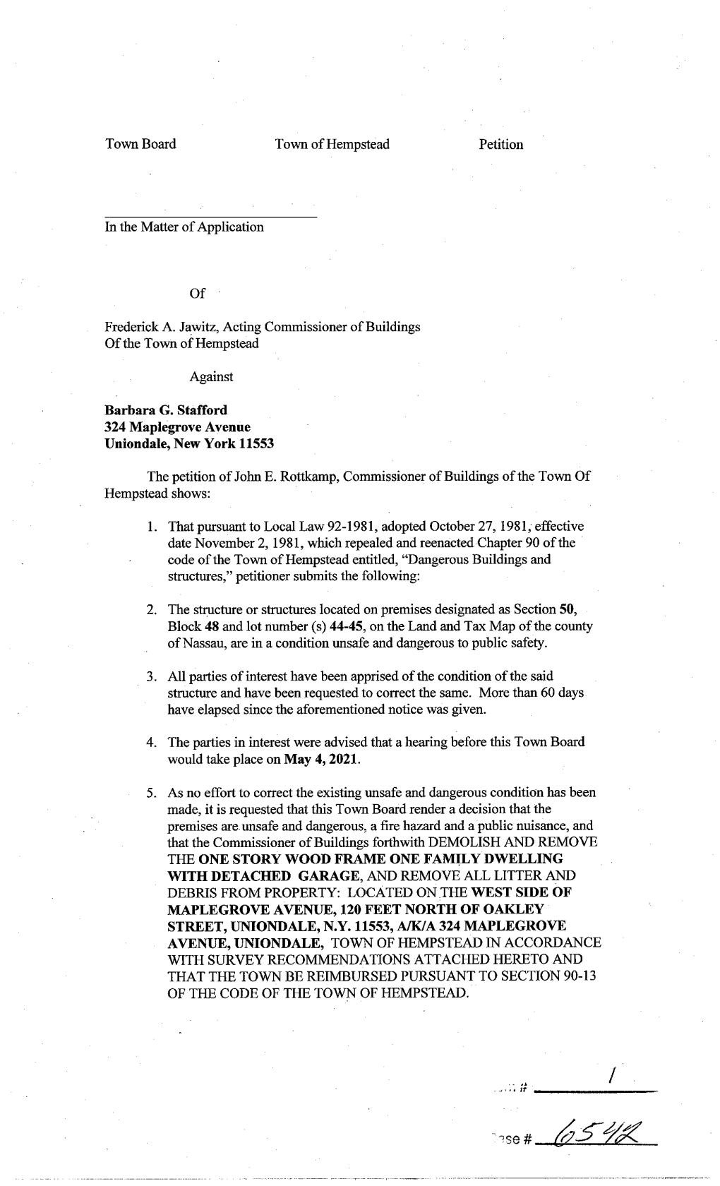 Town Board Town of Hempstead in the Matter of Application of Frederick A. Jawitz, Acting Commissioner of Buildings of the Town O