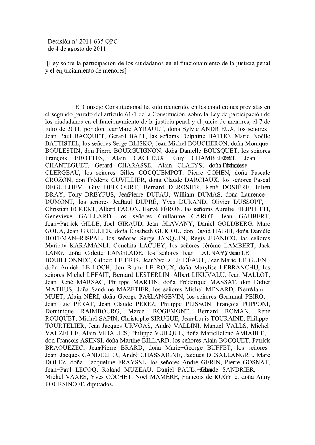 Decisión N° 2011-635 Qpcde 4 De Agosto De 2011 [Ley Sobre La