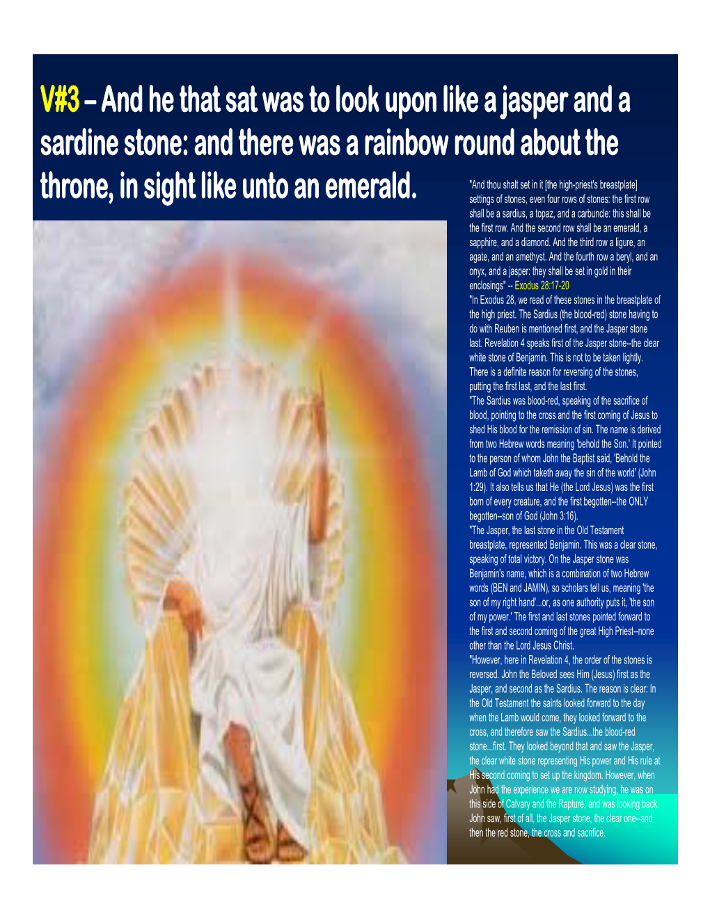 V#3 – and He That Sat Was to Look Upon Like a Jasper and a Sardine Stone: and There Was a Rainbow Round About The