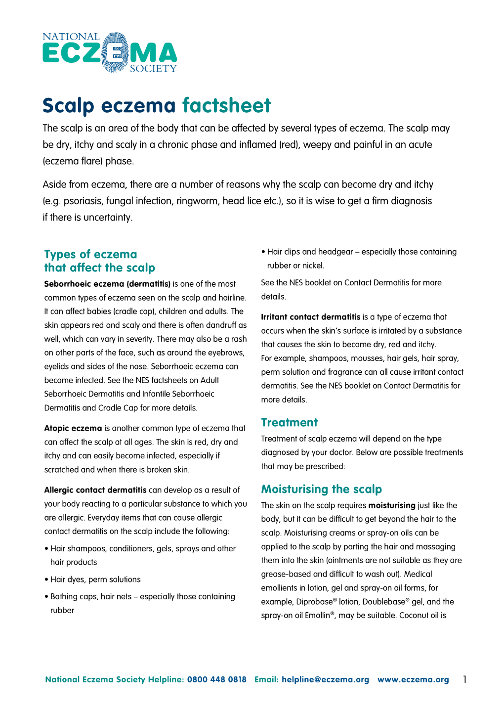 Scalp Eczema Factsheet the Scalp Is an Area of the Body That Can Be Affected by Several Types of Eczema