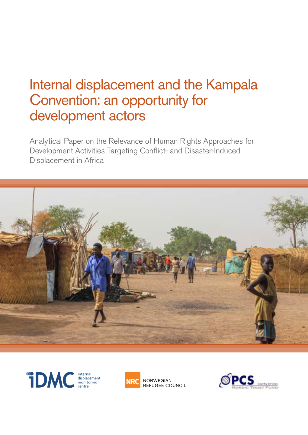 Internal Displacement and the Kampala Convention: an Opportunity for Development Actors