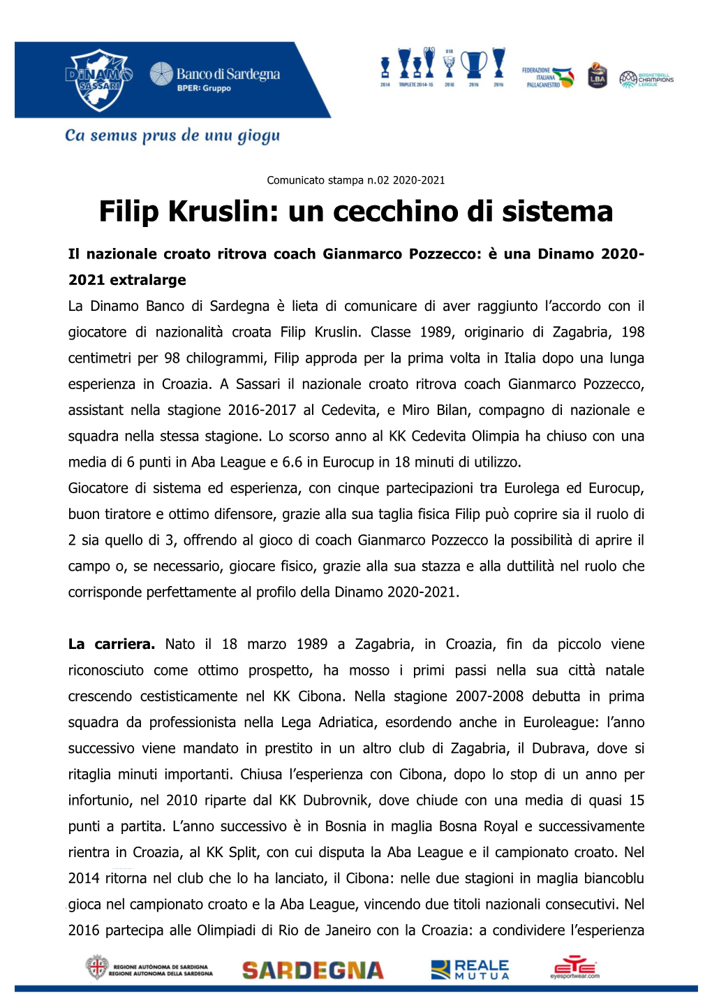 Filip Kruslin: Un Cecchino Di Sistema