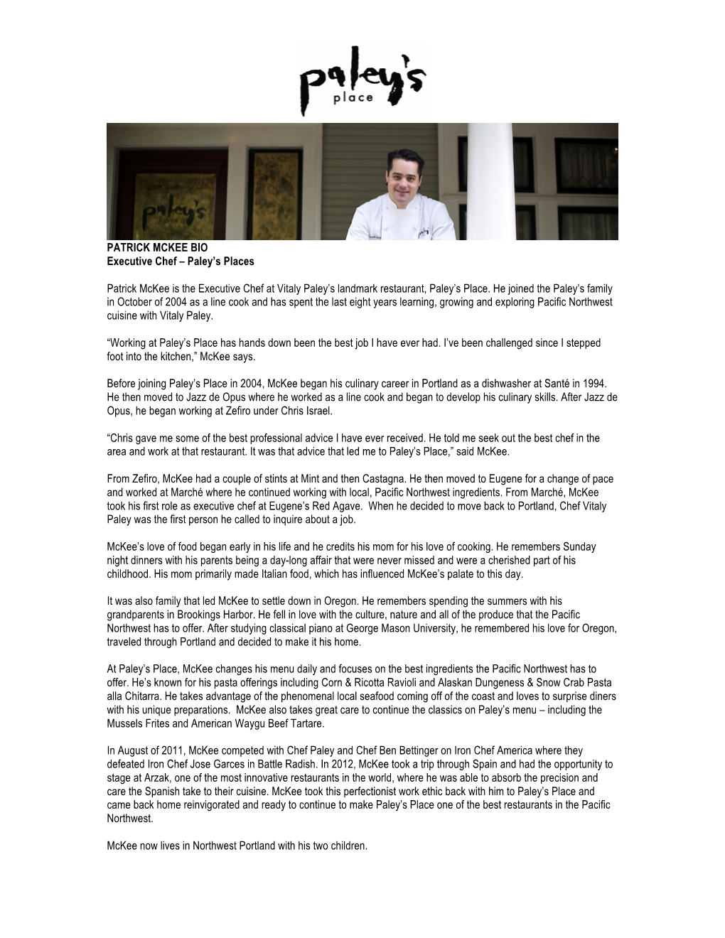 Paley's Places Patrick Mckee Is the Executive Chef at Vitaly Paley's