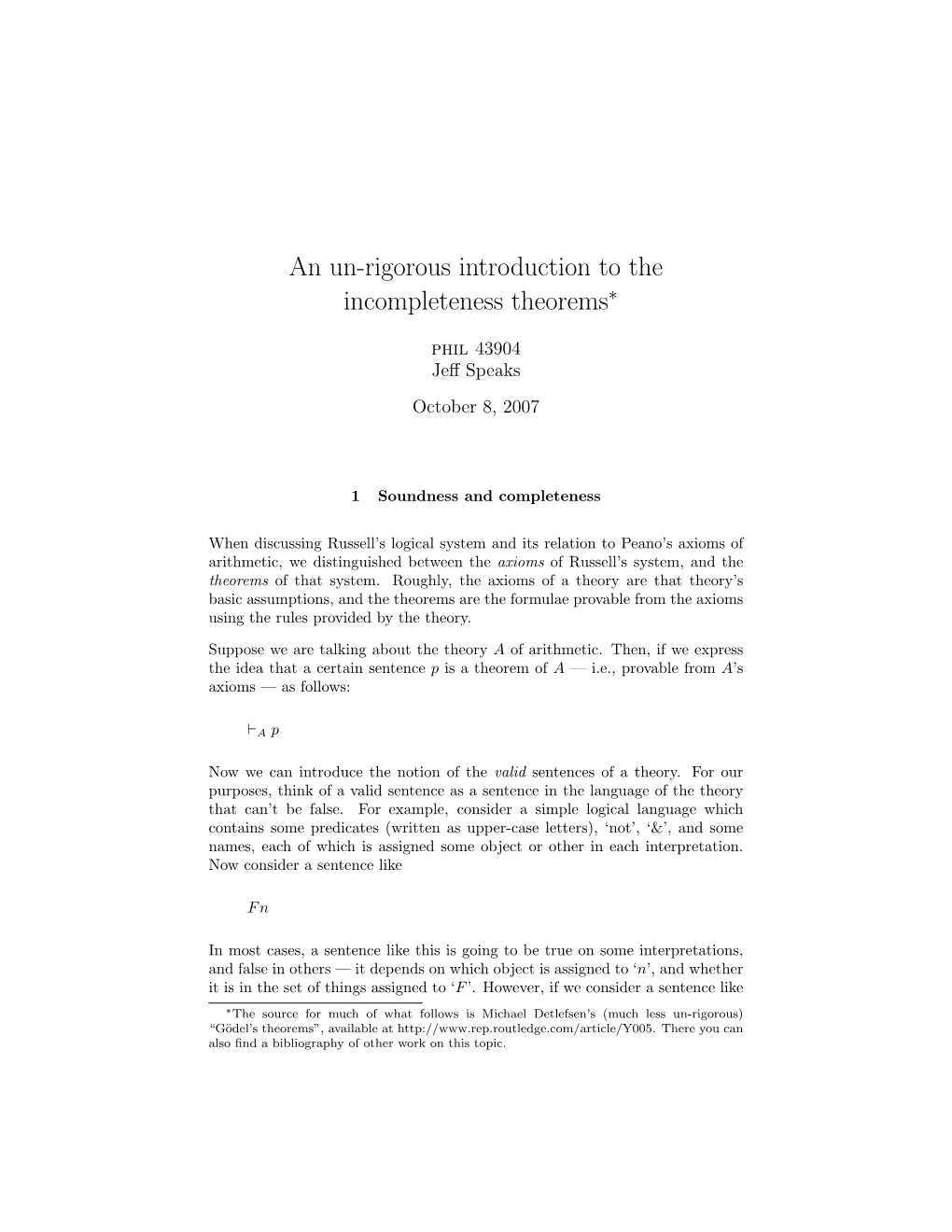 An Un-Rigorous Introduction to the Incompleteness Theorems∗