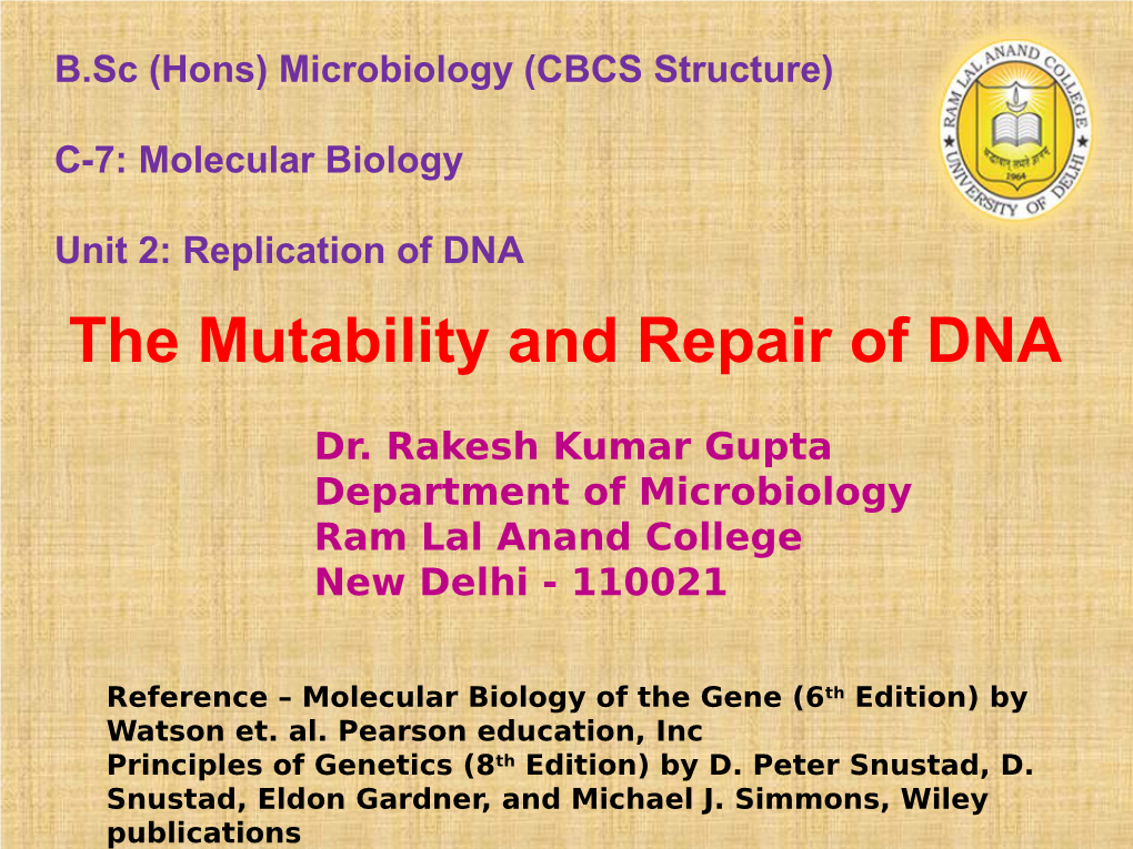 The Mutability and Repair of DNA