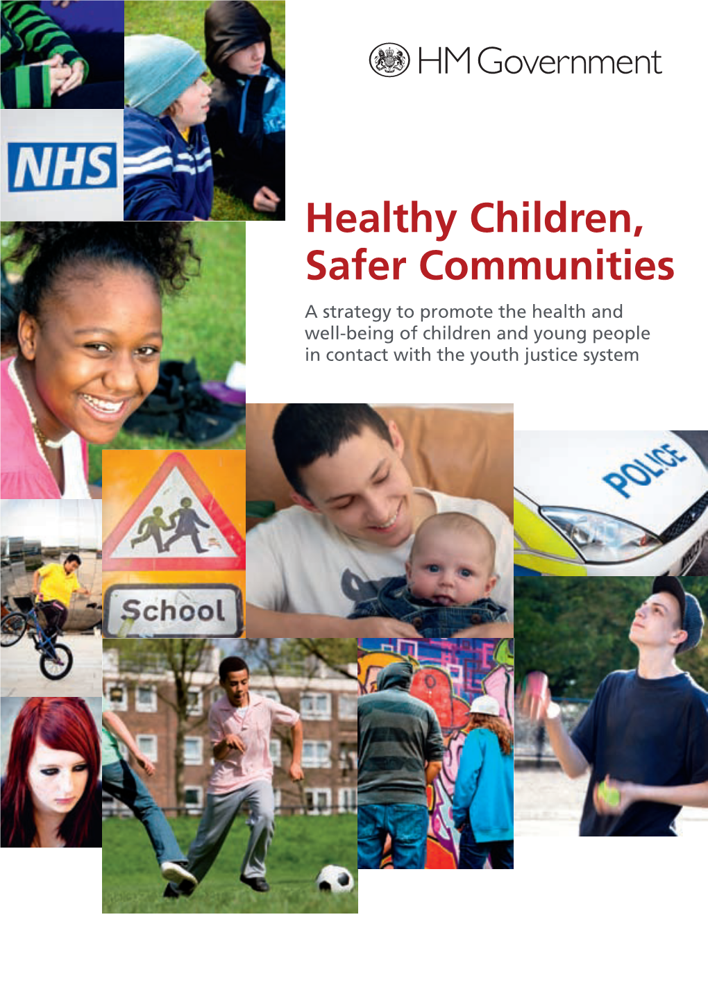 Healthy Children, Safer Communities