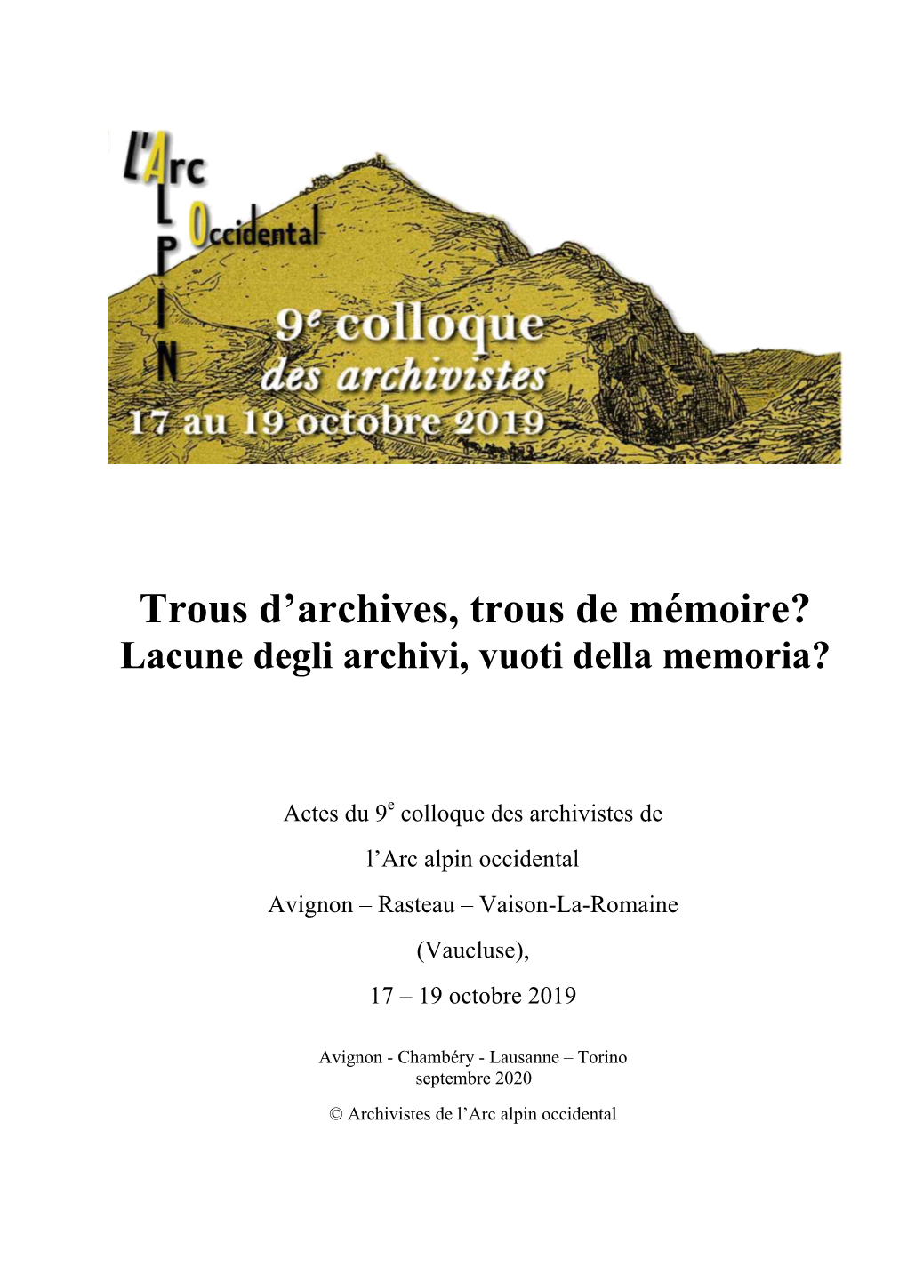Trous D'archives, Trous De Mémoire?