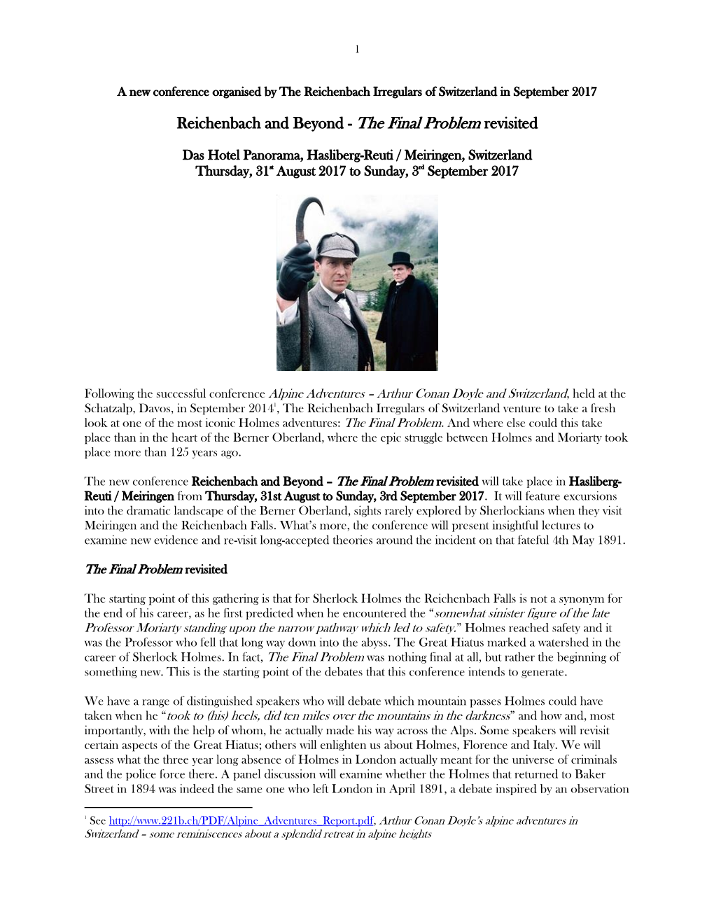 Reichenbach and Beyond - the Final Problem Revisited