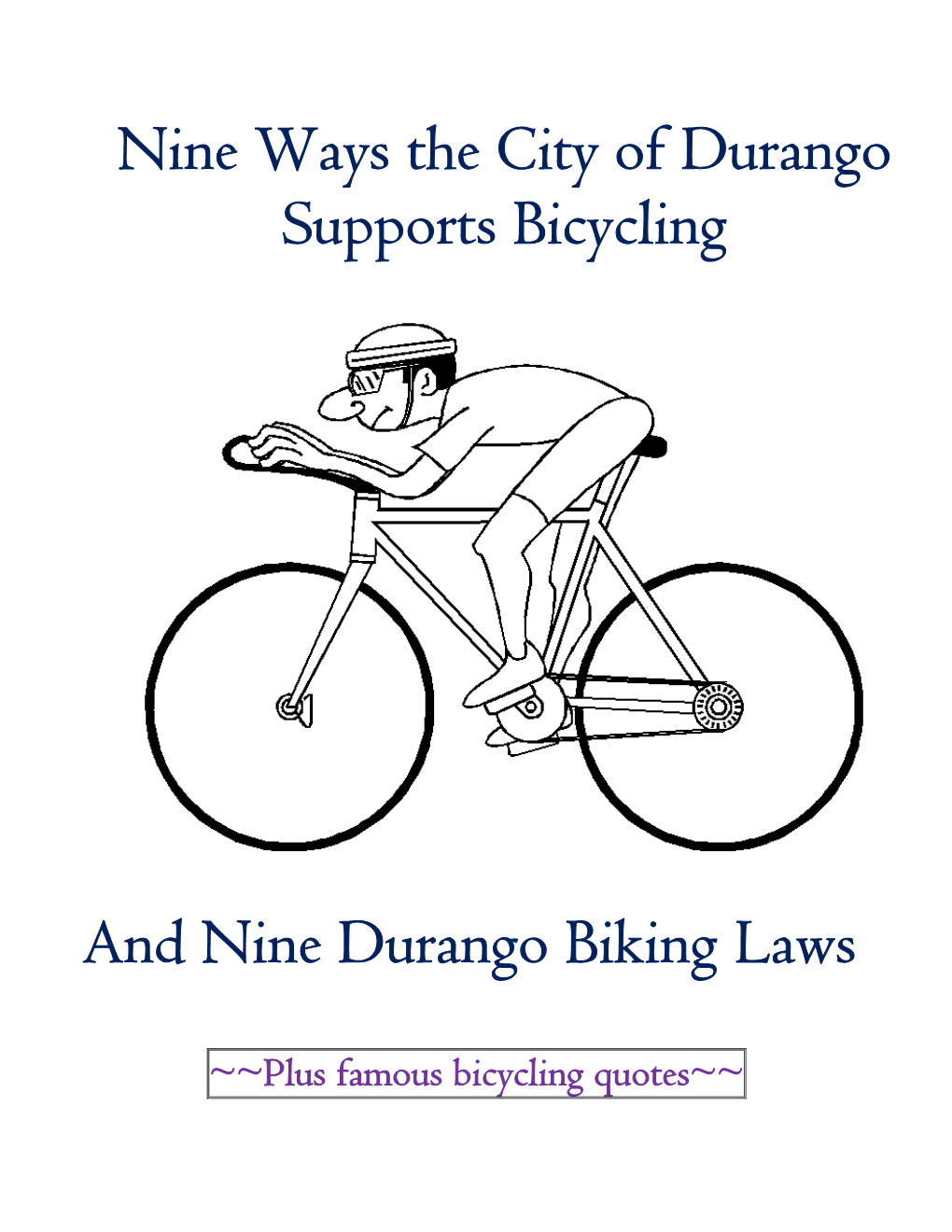 Nine Ways the City of Durango Supports Bicycling and Nine