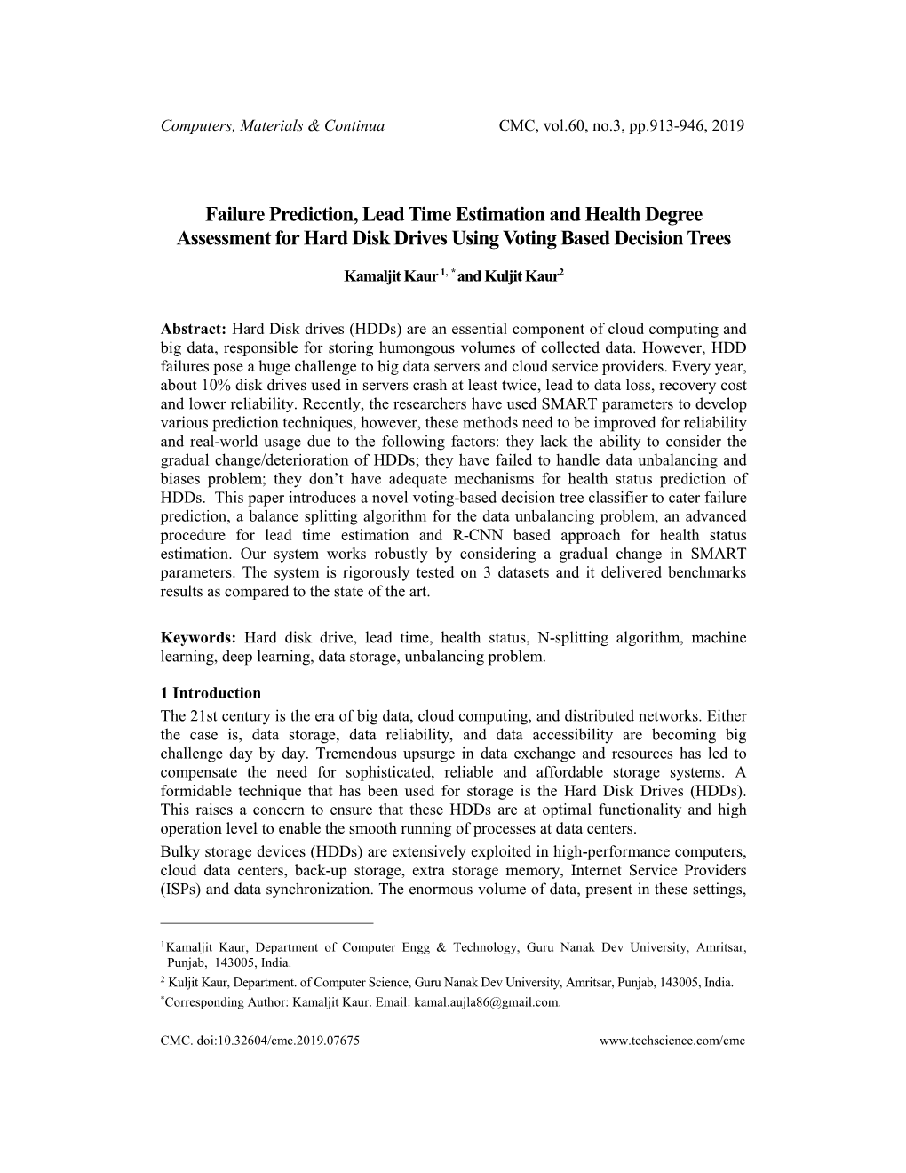 Failure Prediction, Lead Time Estimation and Health Degree Assessment for Hard Disk Drives Using Voting Based Decision Trees