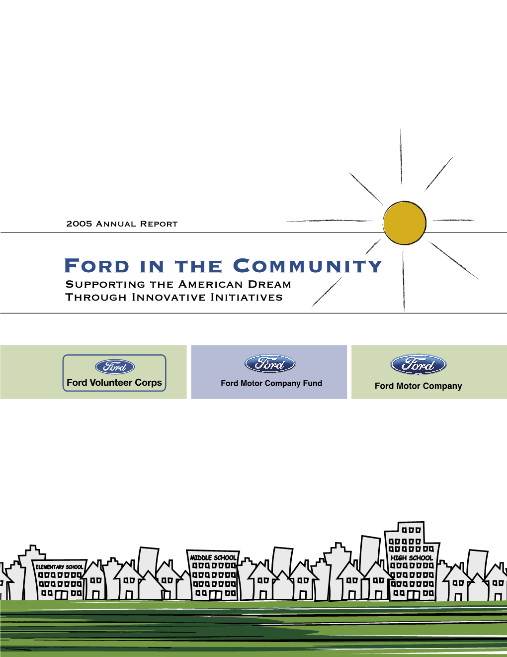 Ford in the Community Supporting the American Dream Through Innovative Initiatives