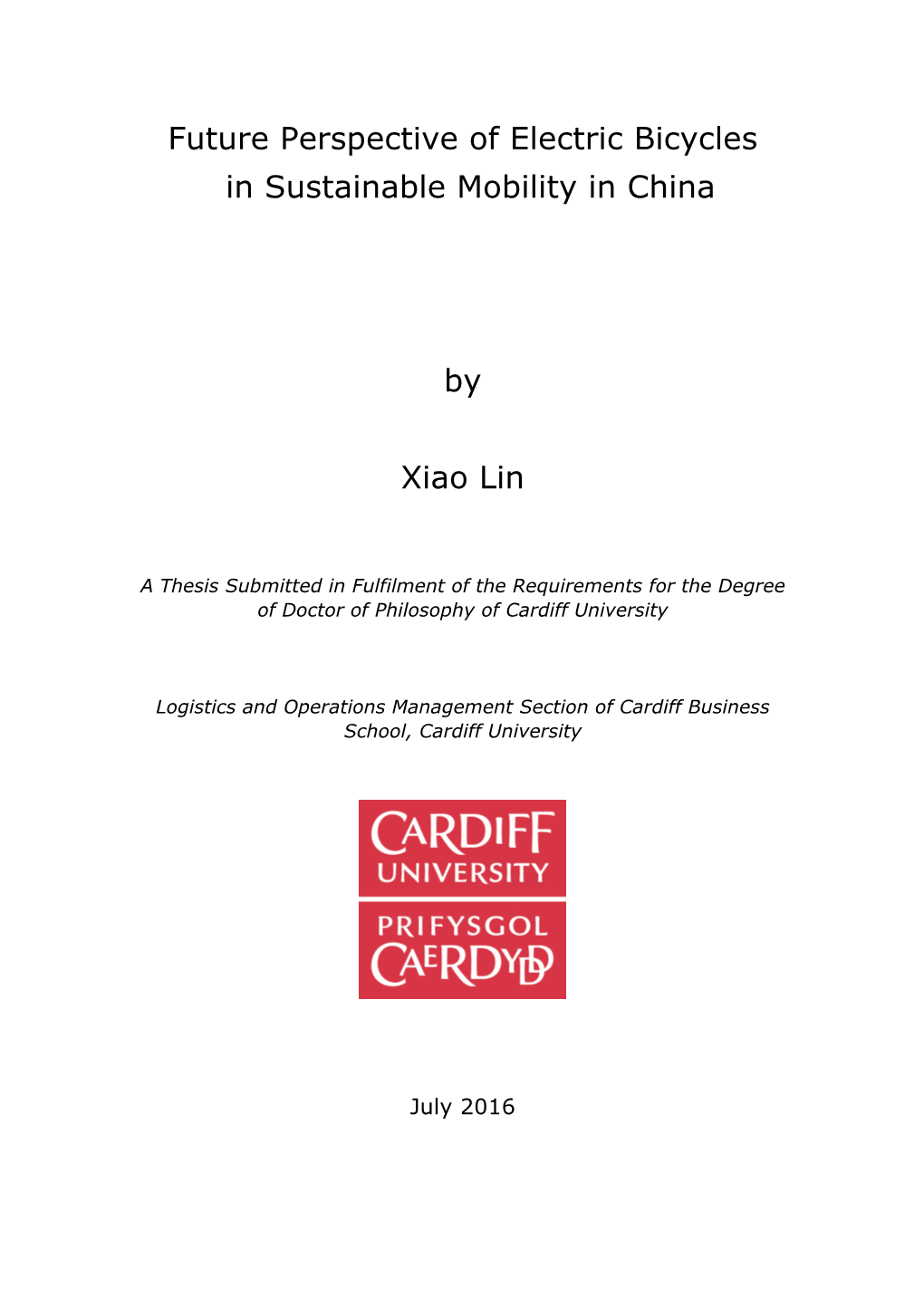 Future Perspective of Electric Bicycles in Sustainable Mobility in China By