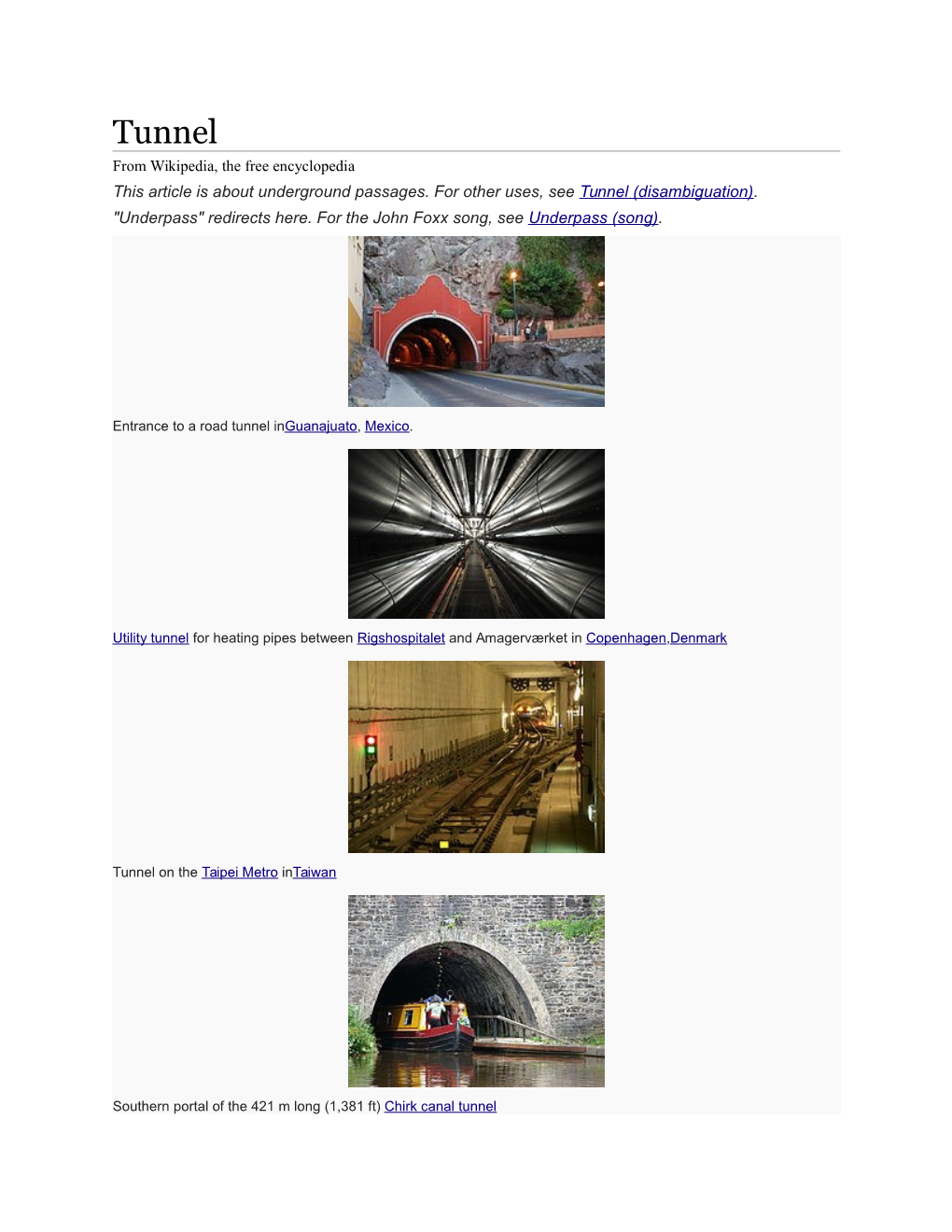 Tunnel from Wikipedia, the Free Encyclopedia This Article Is About Underground Passages