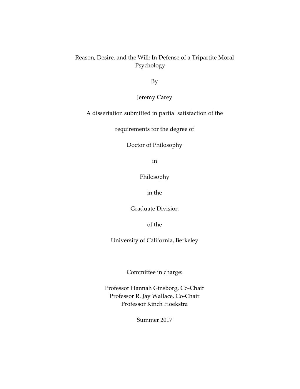 Reason, Desire, and the Will: in Defense of a Tripartite Moral Psychology