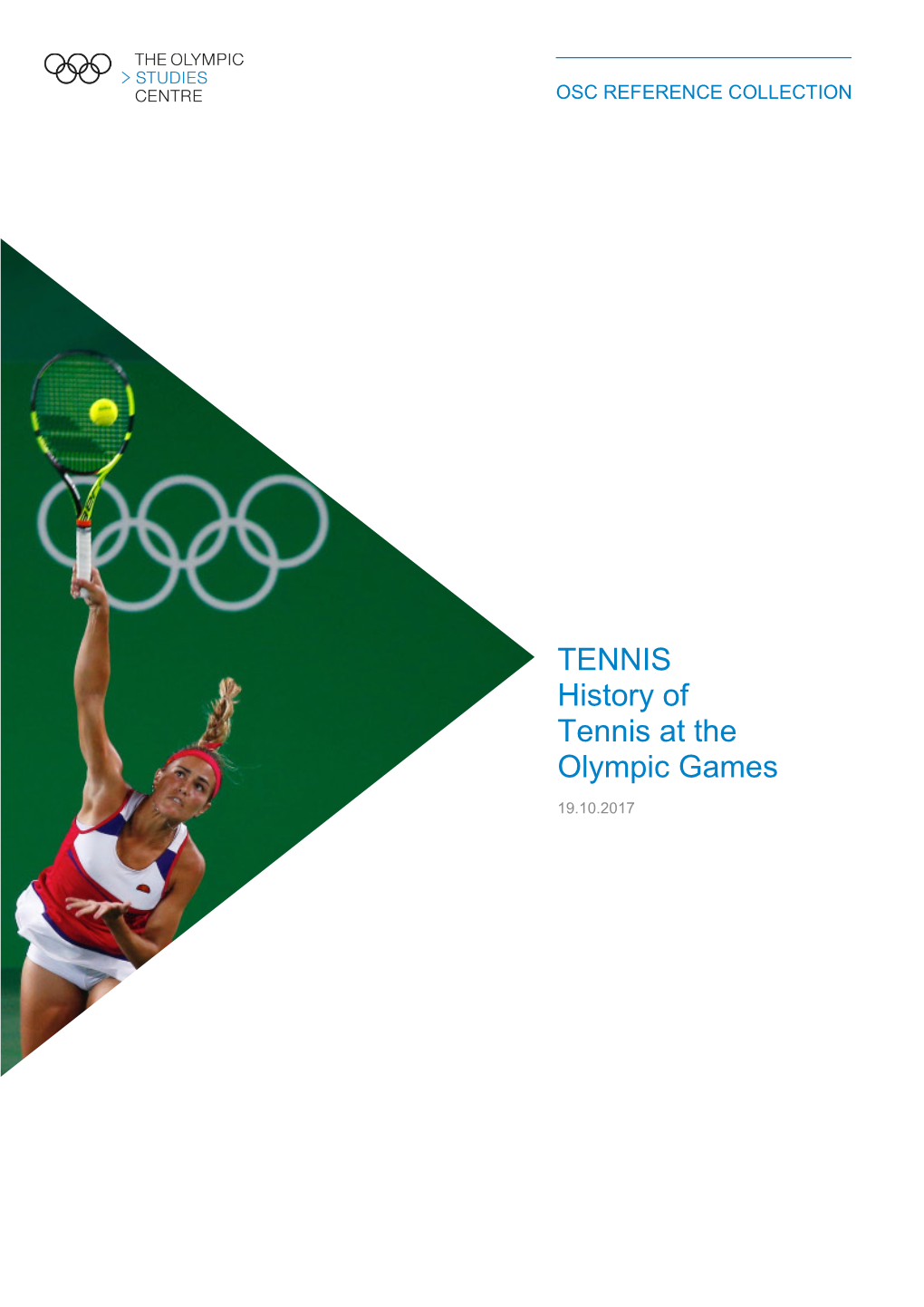 TENNIS: History of Tennis at the Olympic Games