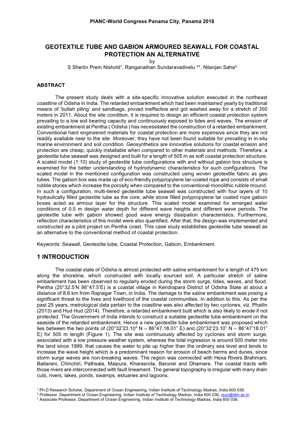 GEOTEXTILE TUBE and GABION ARMOURED SEAWALL for COASTAL PROTECTION an ALTERNATIVE by S Sherlin Prem Nishold1, Ranganathan Sundaravadivelu 2*, Nilanjan Saha3