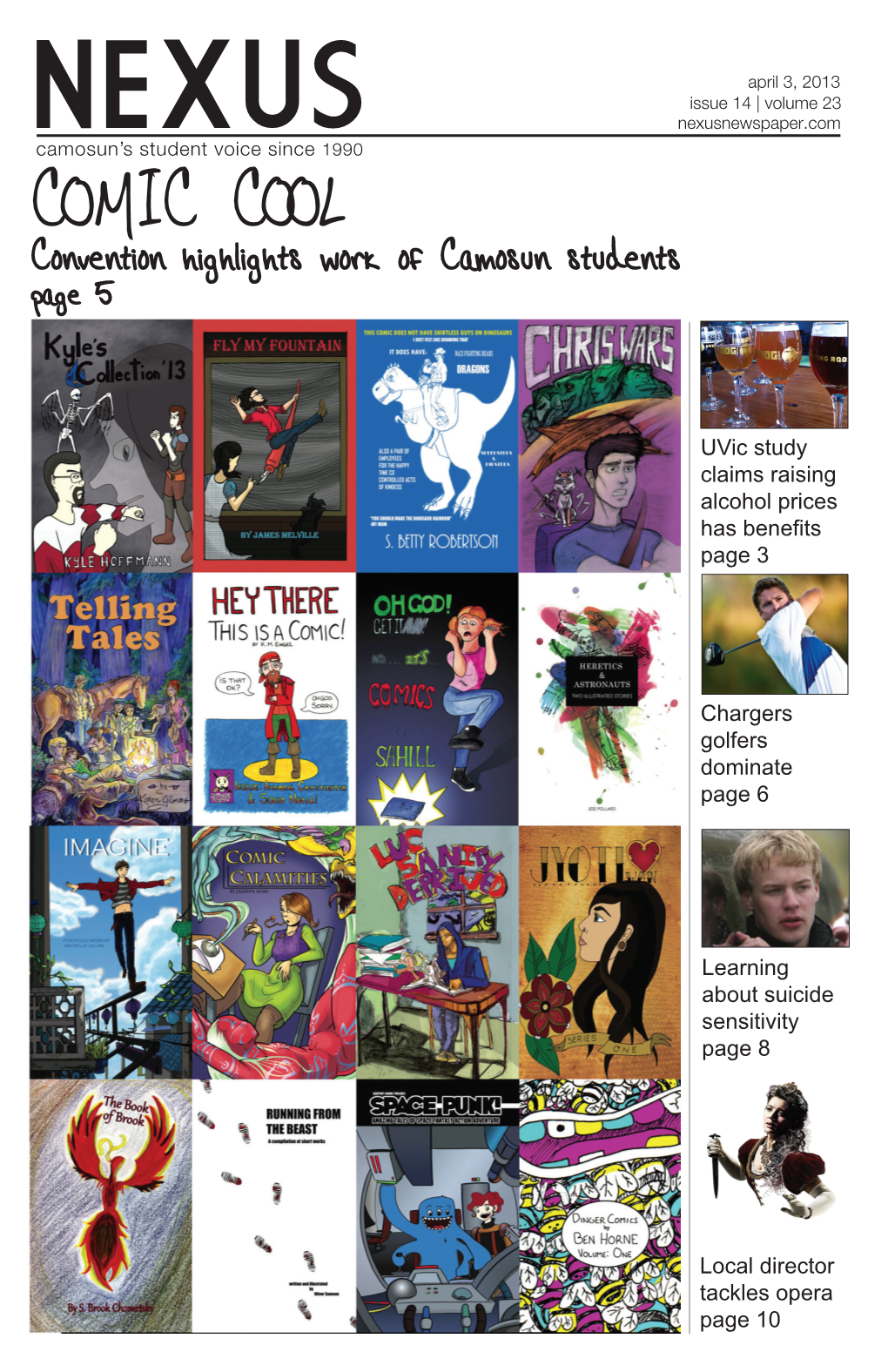 COMIC COOL Convention Highlights Work of Camosun Students Page 5