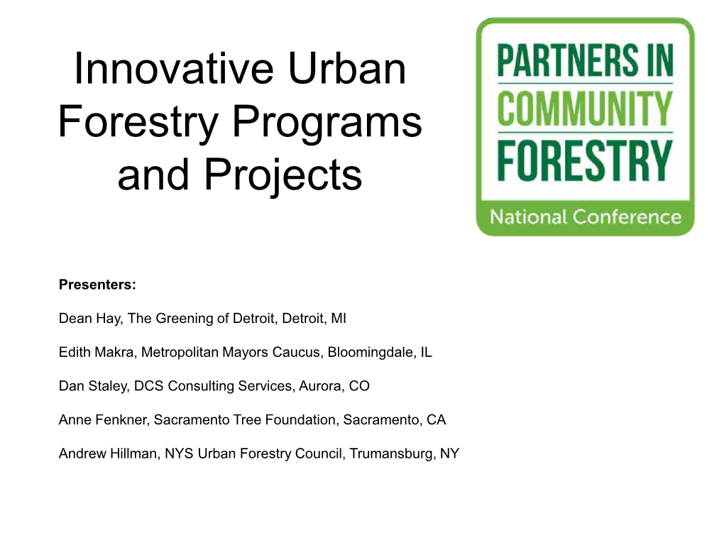 Innovative Urban Forestry Programs and Projects