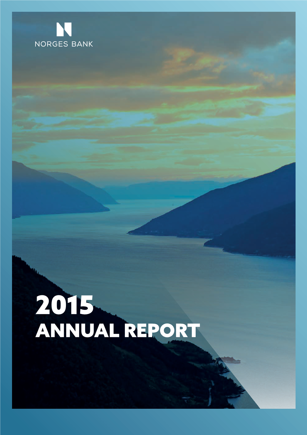 ANNUAL REPORT 2015 Karen Helene Ulltveit-Moe B