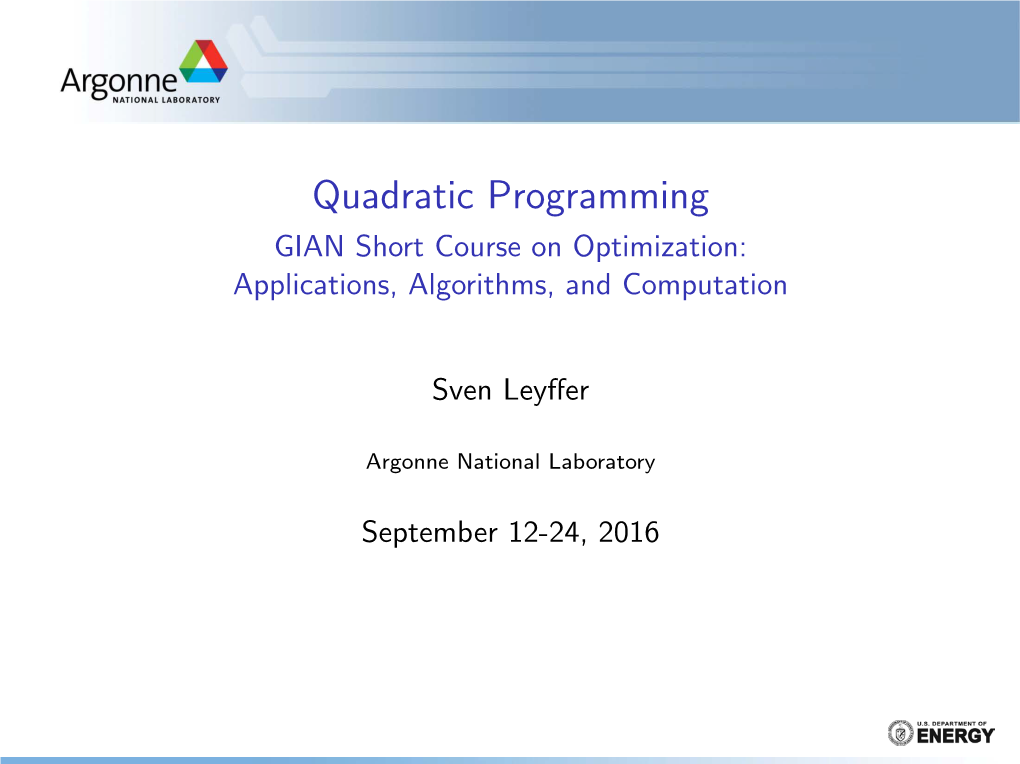 Quadratic Programming GIAN Short Course on Optimization: Applications, Algorithms, and Computation