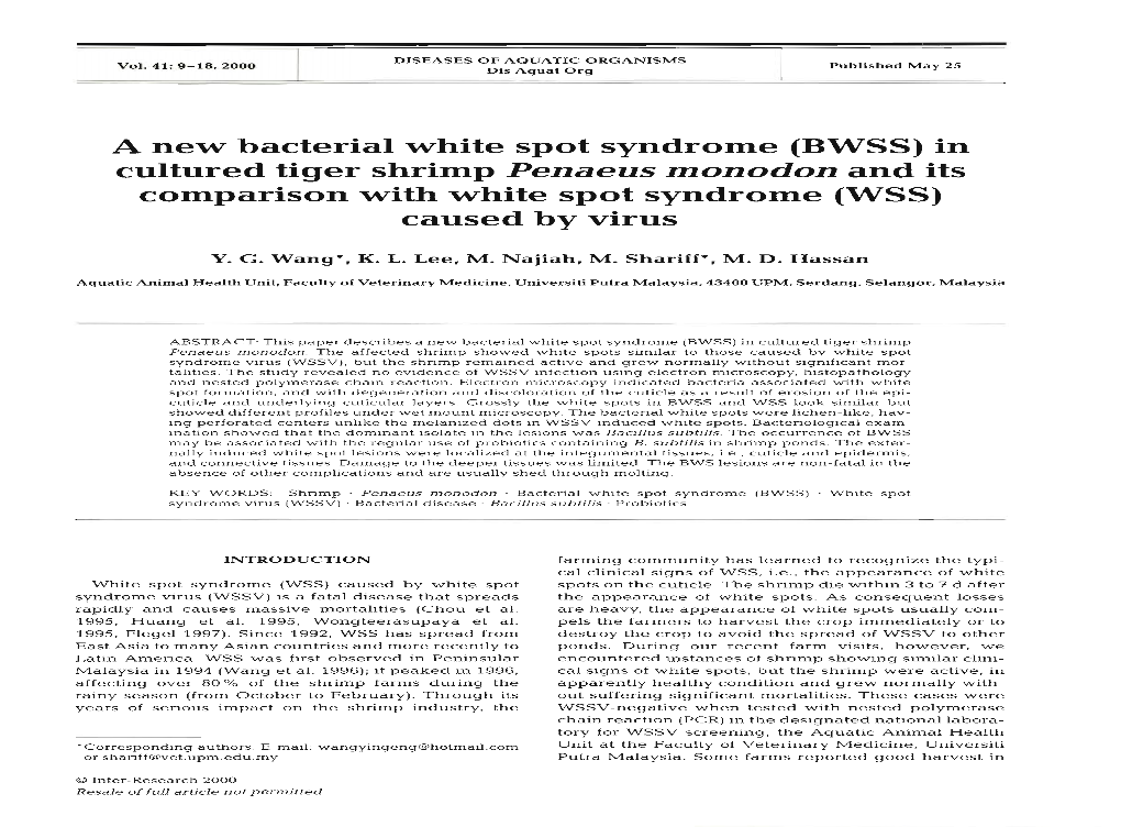 A New Bacterial White Spot Syndrome (BWSS) in Cultured Tiger Shrimp Penaeus Monodon and Its Comparison with White Spot Syndrome (WSS) Caused by Virus