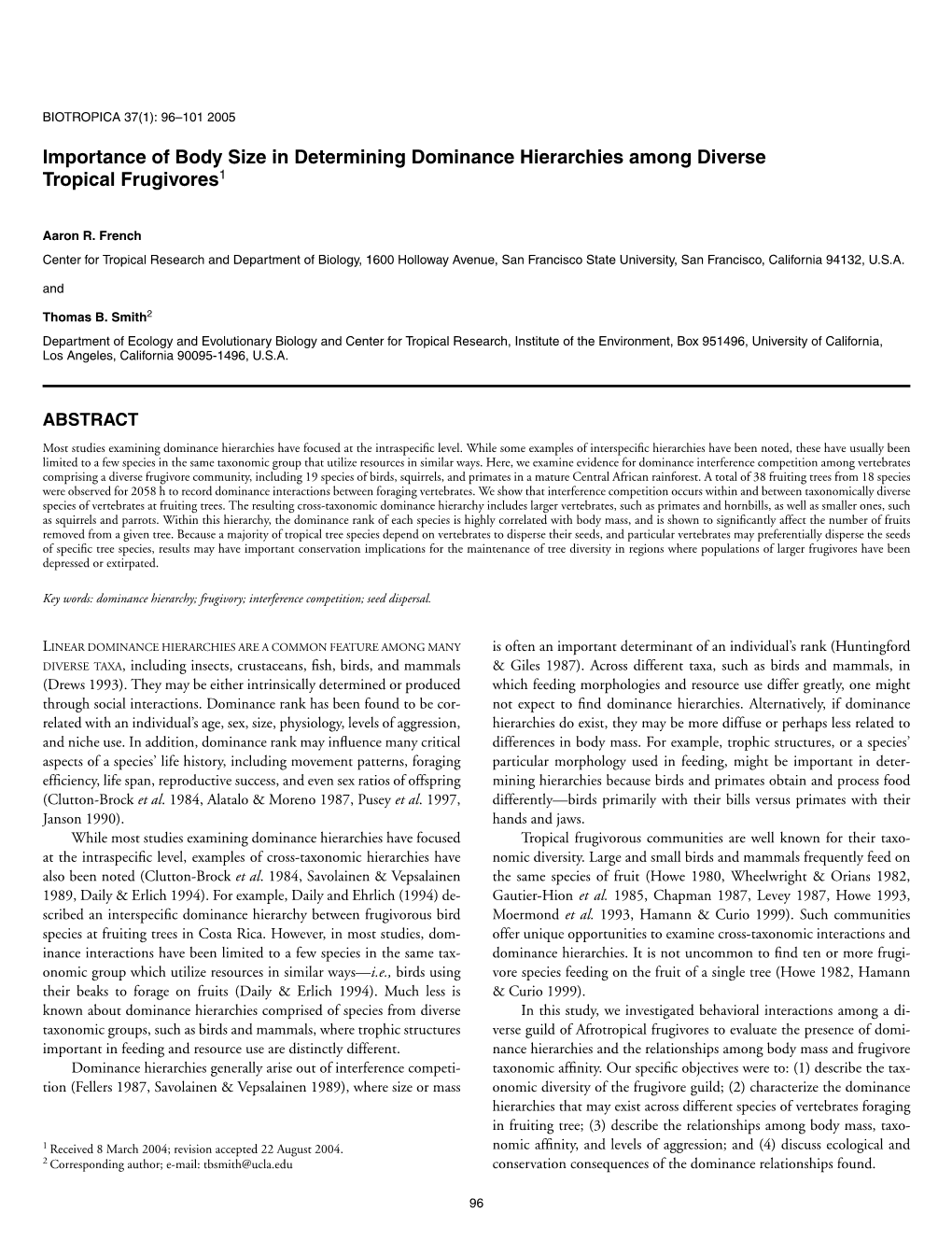 Importance of Body Size in Determining Dominance Hierarchies Among Diverse Tropical Frugivores1