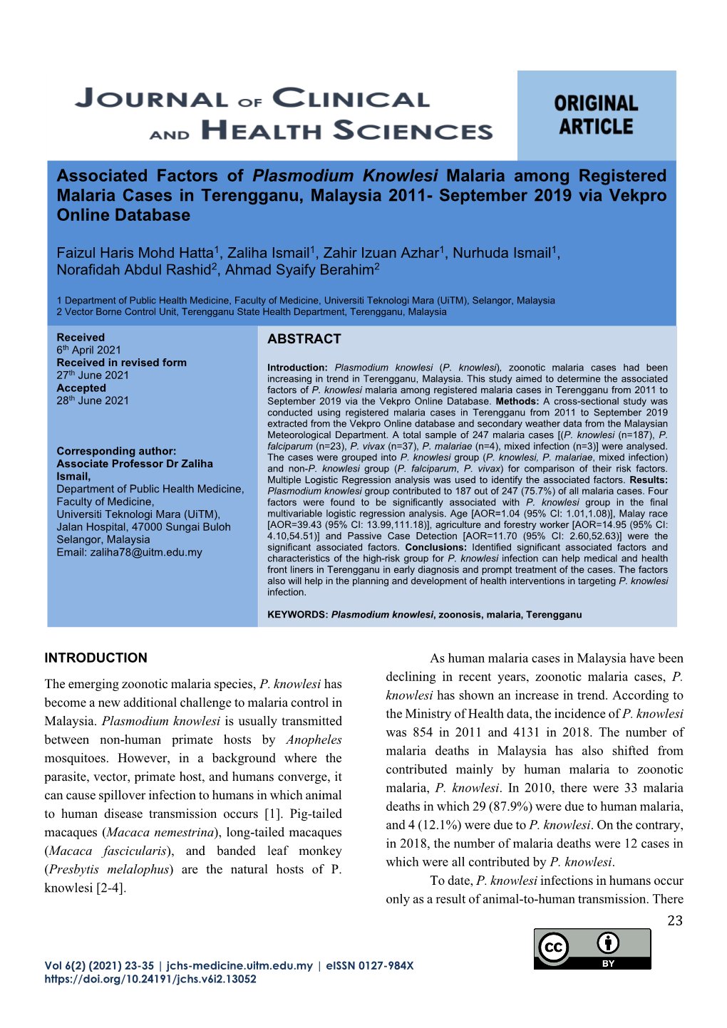 Associated Factors of Plasmodium Knowlesi Malaria Among Registered Malaria Cases in Terengganu, Malaysia 2011- September 2019 Via Vekpro Online Database