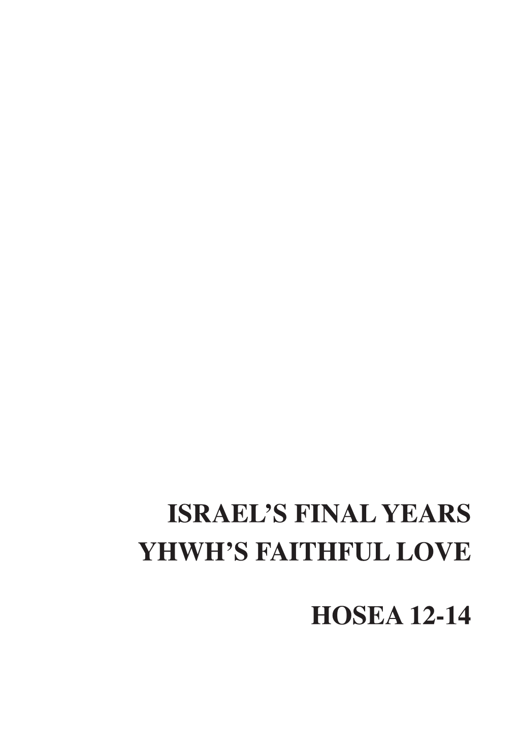12. Hosea 12-14.Indd