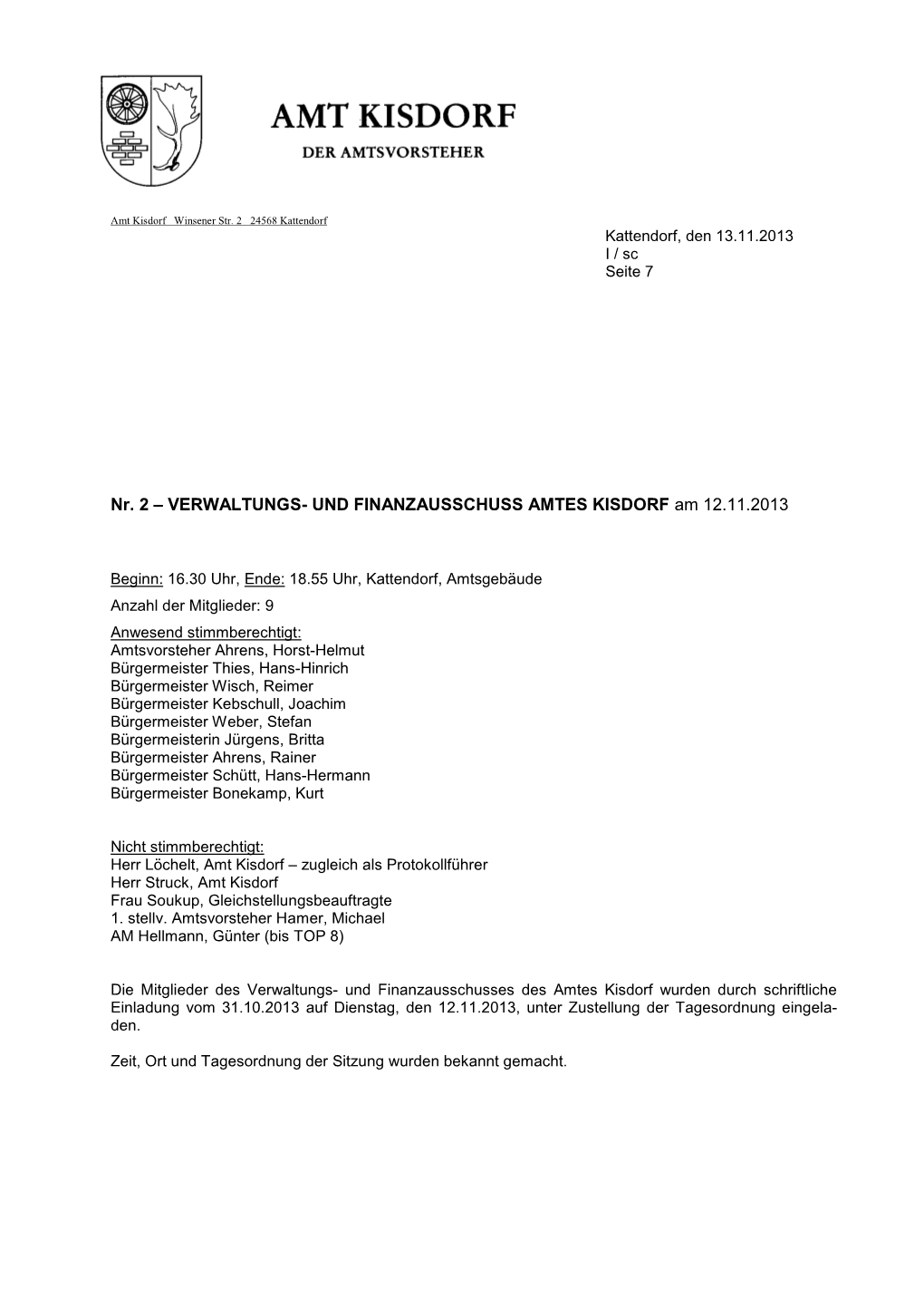 Nr. 2 – VERWALTUNGS- UND FINANZAUSSCHUSS AMTES KISDORF Am 12.11.2013