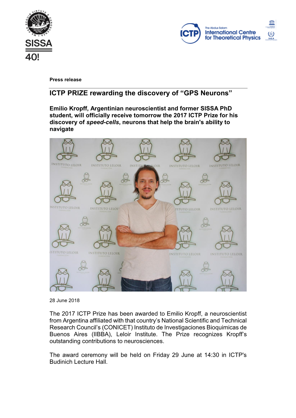 ICTP PRIZE Rewarding the Discovery of “GPS Neurons”