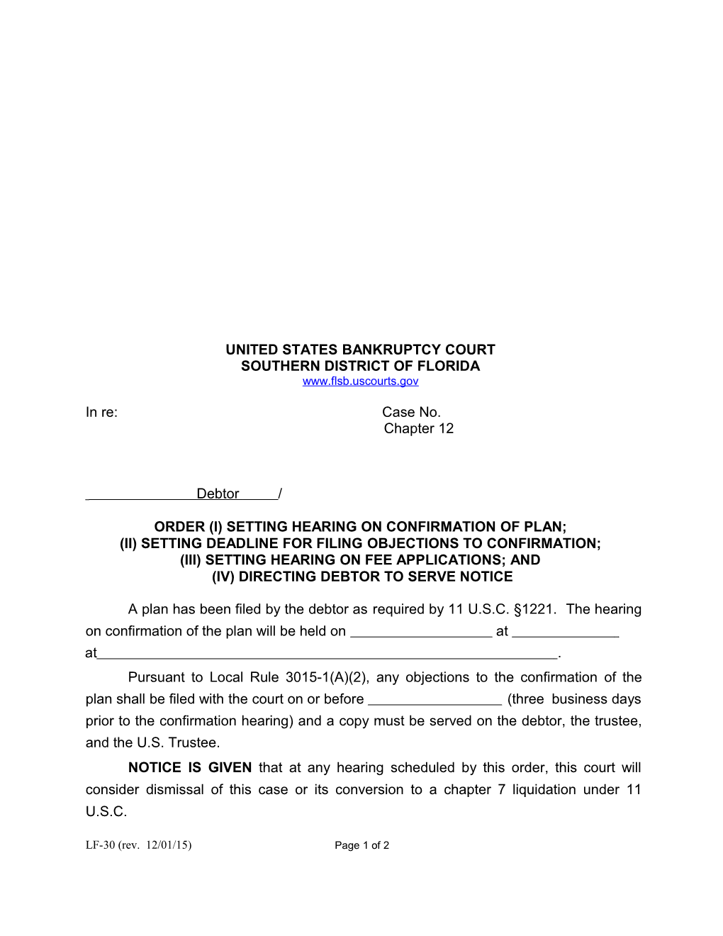 Order Setting Hearing on Confirmation of Plan and Other Dea